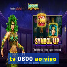 tv 0800 ao vivo